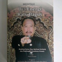 Image of Meditasi Bio Energi Ratu Bagus : Meditasi Tarian Jiwa, Spiritual Holistik, dan Pembangkit Kesadaran Kosmis